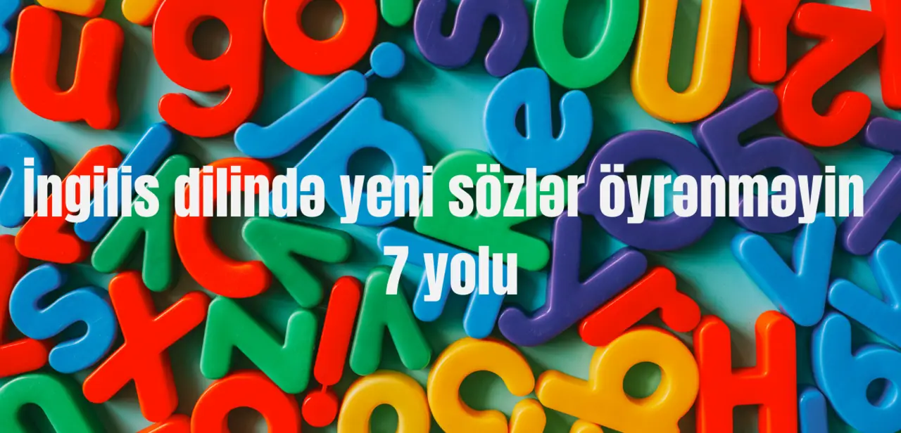 7 ways to learn new English words